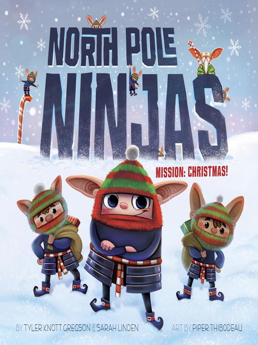 Title details for North Pole Ninjas by Tyler Knott Gregson - Available